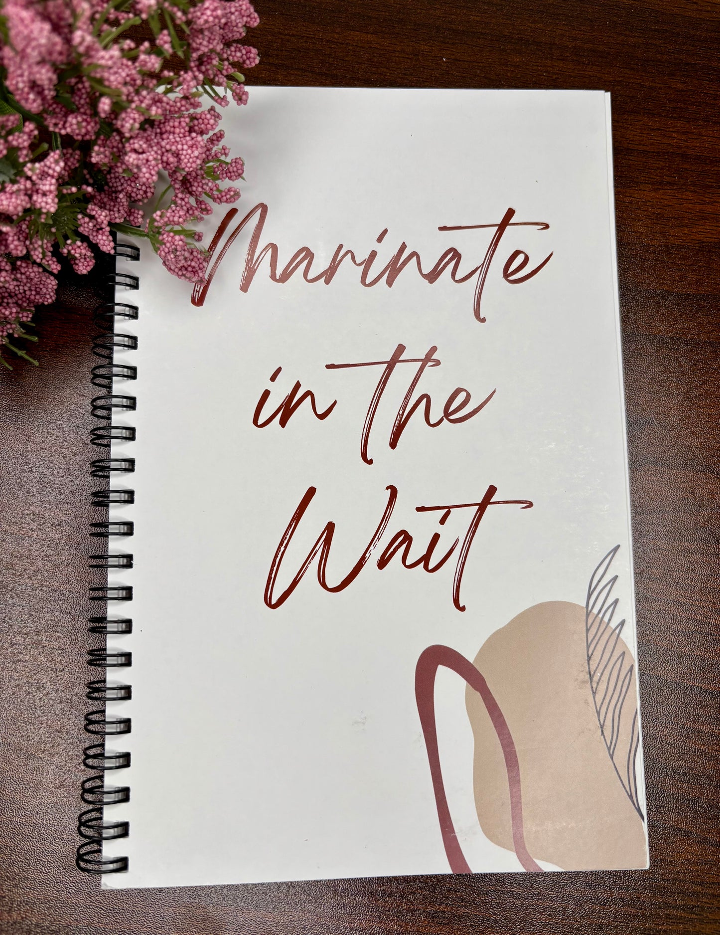 "Marinate in the Wait" Quote Journal