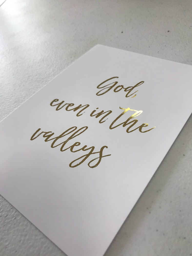 "God, Even in the Valleys" - Wall Art