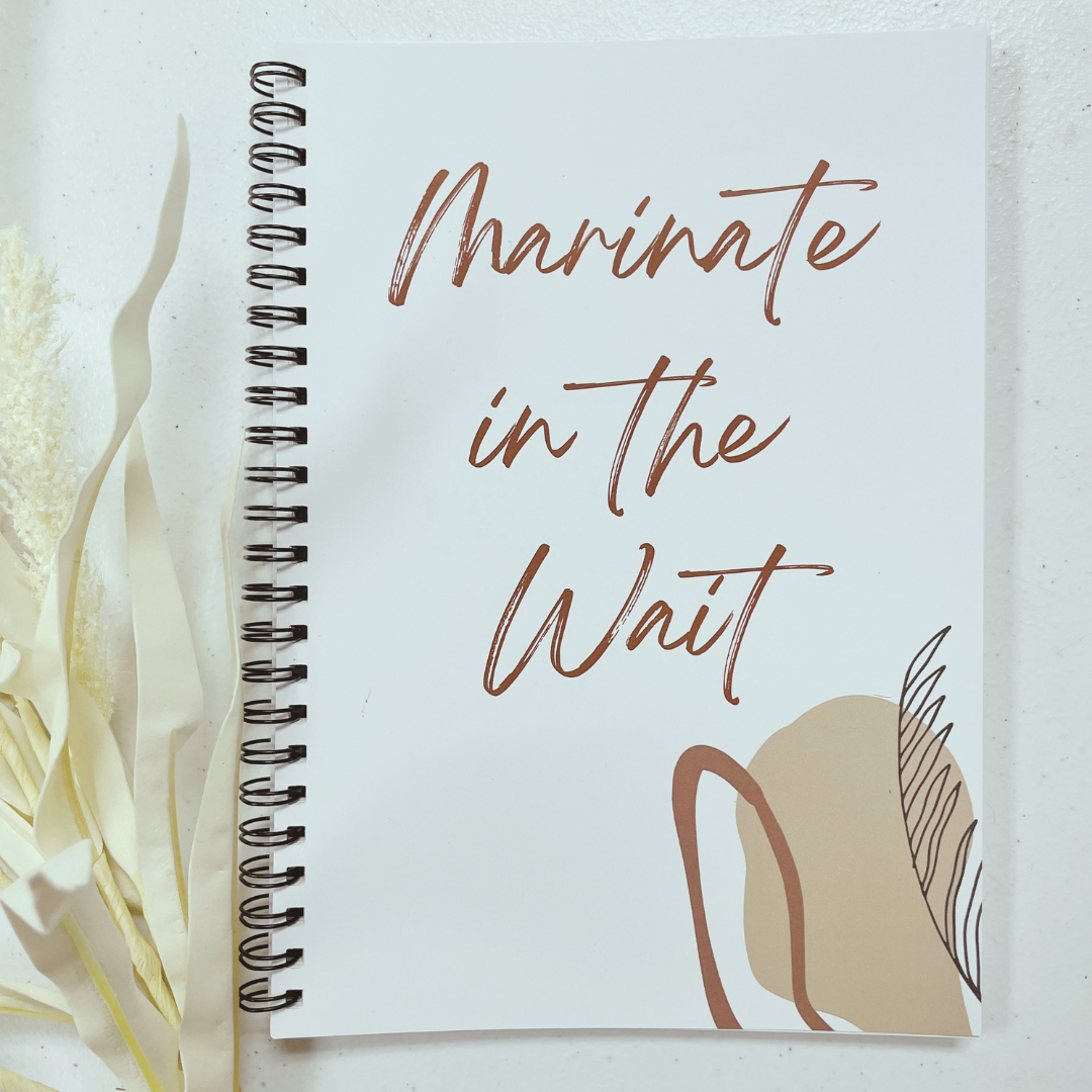 "Marinate in the Wait" Quote Journal