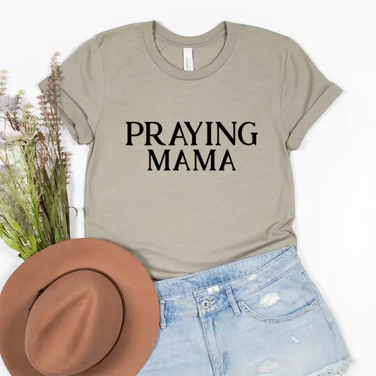"Praying Mama" Graphic T-Shirt
