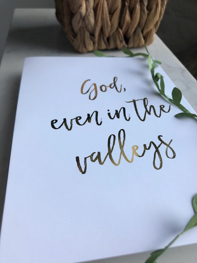 "God, Even in the Valleys" - Wall Art